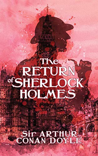 Arthur Conan Doyle: The Return of Sherlock Holmes (Hardcover, 2018, Suzeteo Enterprises)