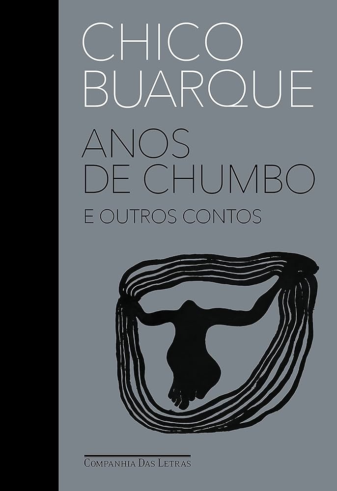 Chico Buarque: Anos de chumbo e outros contos (EBook, Portuguese language, Companhia das Letras)