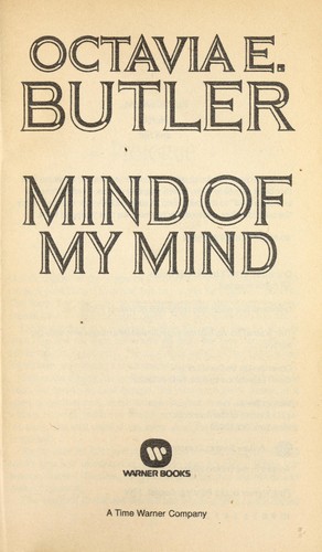 Octavia E. Butler: Mind of my mind (1991, Warner Books)