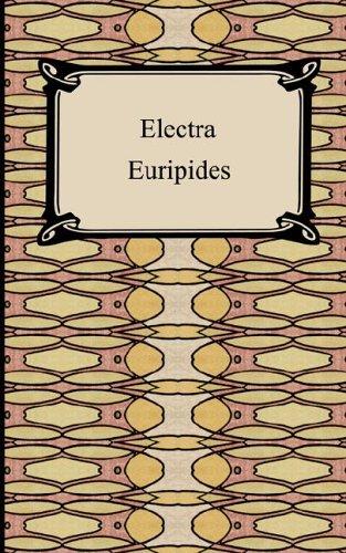 Euripides: Electra (2006, Digireads.com)