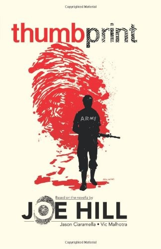 Joe Hill, Jason Ciaramella: Thumbprint (Hardcover, 2013, IDW)