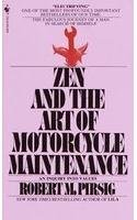 Robert M. Pirsig: Zen and the Art of Motorcycle Maintenance (2005, Penguin Random House)