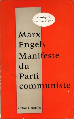 Karl Marx, Friedrich Engels: Manifeste du Parti Communiste (French language, 1976, Éditions sociales)