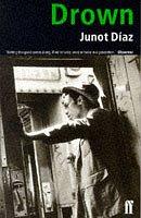 Junot Díaz, Junot Díaz, Junot Diaz: Drown (Paperback, 1997, Faber and Faber)