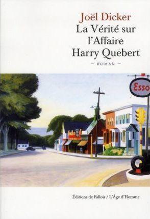 Joël Dicker: La vérité sur l'affaire Harry Quebert (French language, 2013)