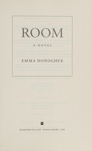 Emma Donoghue: Room (Hardcover, 2010, HarperCollins Publishers)