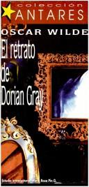 Oscar Wilde: Retrato de Dorian Gray (Paperback, Spanish language, 1998, Librerias Yenny)