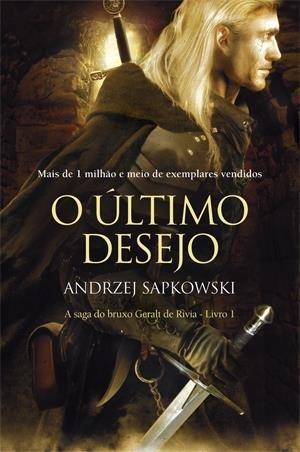 Andrzej Sapkowski: O ultimo desejo (Portuguese language, 2011)