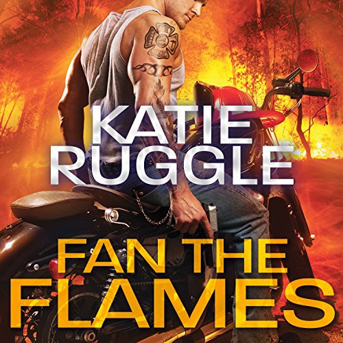 Rachel Dulude, Katie Ruggle: Fan the Flames (AudiobookFormat, 2017, Tantor Audio)