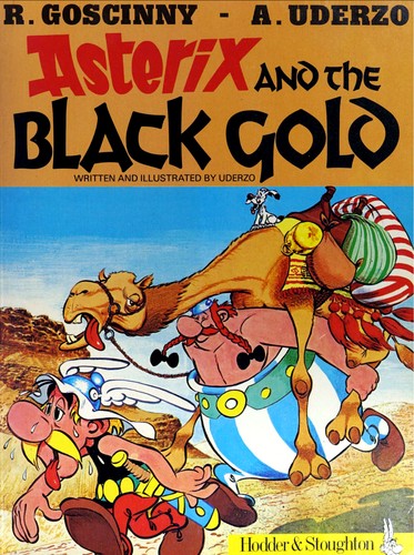 René Goscinny, Albert Uderzo: Asterix and the Black Gold (Paperback, 1997, Hodder Children's Books)