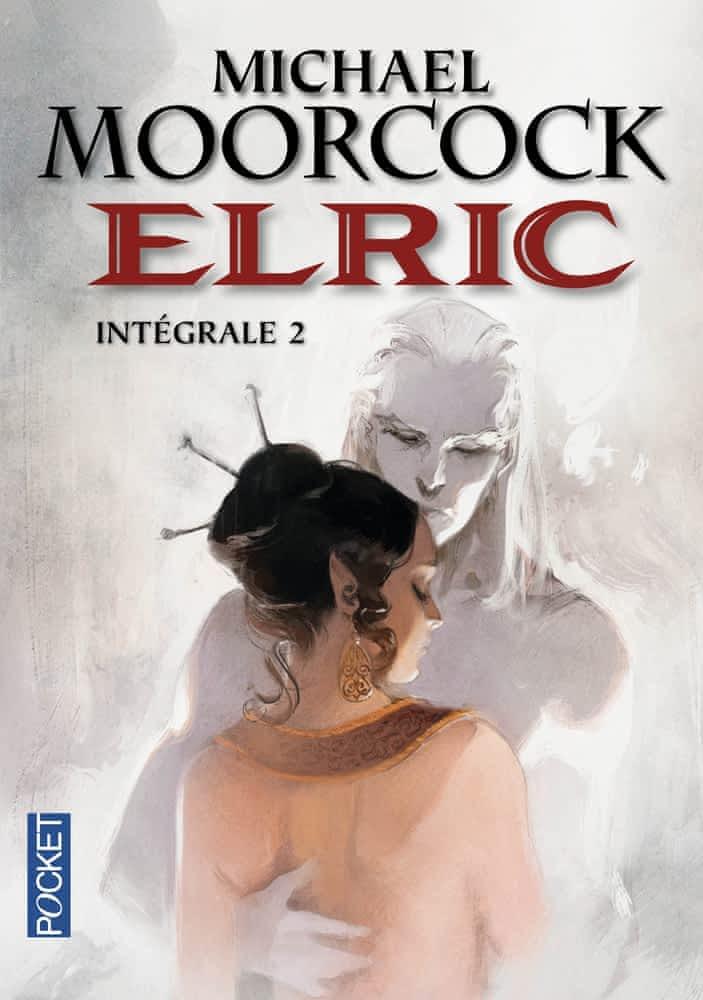 Michael Moorcock: Elric 2 : intégrale (French language, Presses Pocket)