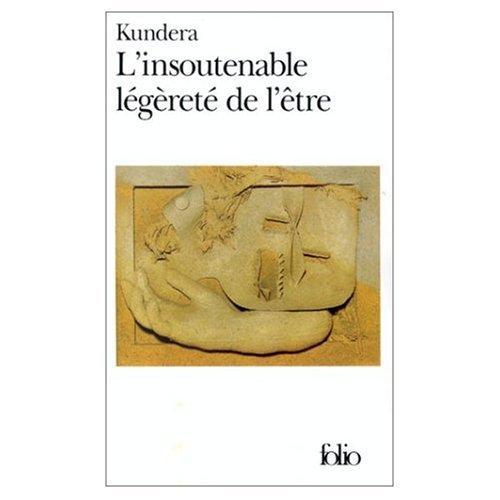Milan Kundera: L'Insoutenable Légèreté de l'Être (French language, 1989)