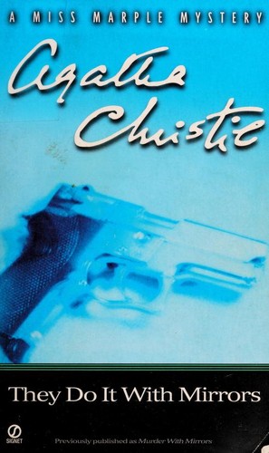 Agatha Christie: They do it with mirrors (Paperback, 2000, Signet)