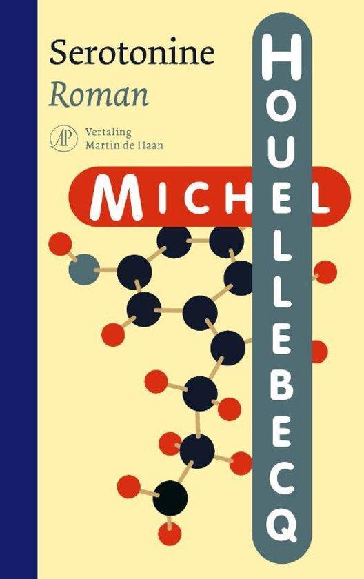 Michel Houellebecq: Serotonine (Dutch language, De Arbeiderspers)