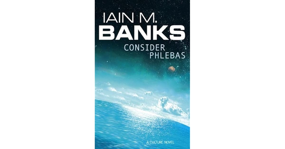 Iain M. Banks: Consider Phlebas (Culture, #1) (2005)