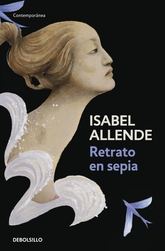 Isabel Allende: Retrato en sepia. (2006, Debolsillo)