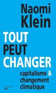 Naomi Klein: Tout peut changer (French language)