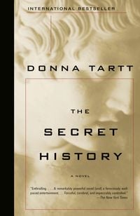 Donna Tartt: The  secret history (Paperback, 1993, Penguin)