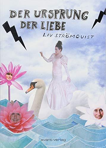 Liv Strömquist: Der Ursprung der Liebe (German language, 2018)