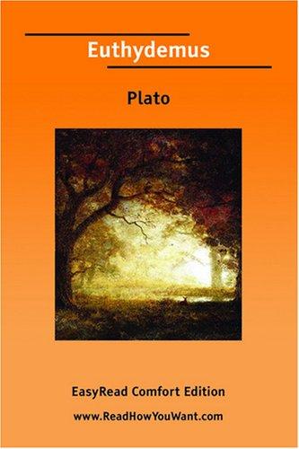 Plato: Euthydemus [EasyRead Comfort Edition] (Paperback, 2007, ReadHowYouWant.com)