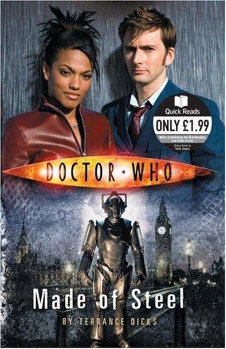 Terrance Dicks: Doctor Who - Made of Steel (Paperback, 2007, BBC Books)