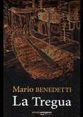 Mario Benedetti, Harry Morales: La tregua (2010, Ebookspagatagonia)