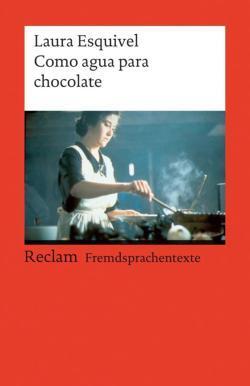 Laura Esquivel: Como agua para chocolate (German language)