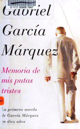 Gabriel García Márquez: Memoria de mis putas tristes (Paperback, Spanish language, 2004, Vintage Español)