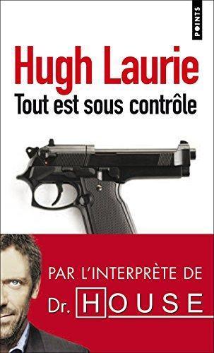 Hugh Laurie, Hugh Laurie: Tout est sous contrôle (French language, 2010)