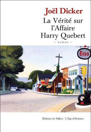 Joël Dicker: La Vérité sur l'Affaire Harry Quebert (French language)