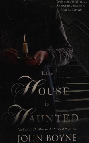 John Boyne: This House is Haunted (Paperback, 2014, Black Swan, imusti)