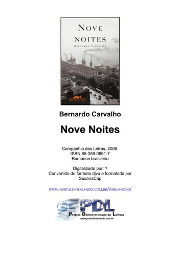 Bernardo Carvalho: Nove noites (Portuguese language, 2006, Companhia de Bolso)