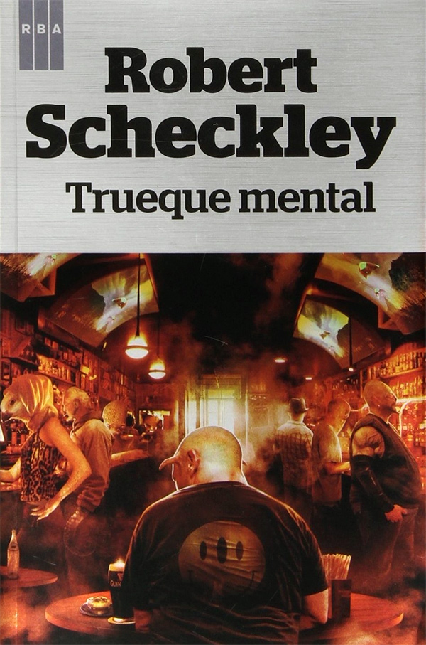 Robert Sheckley, Nieves Gamonal: Trueque mental (Paperback, Español language, 2013, RBA)