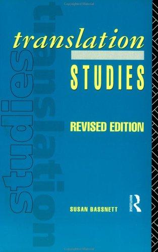 Susan Bassnett: Translation studies (1991, Routledge)