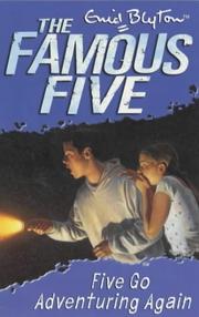 Enid Blyton: Five Go Adventuring Again (Famous Five) (Paperback, 2001, Hodder Children's Books)