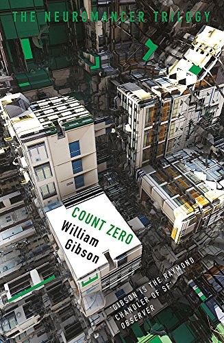 William Gibson: Count Zero (Paperback, 2017, GOLLANCZ)