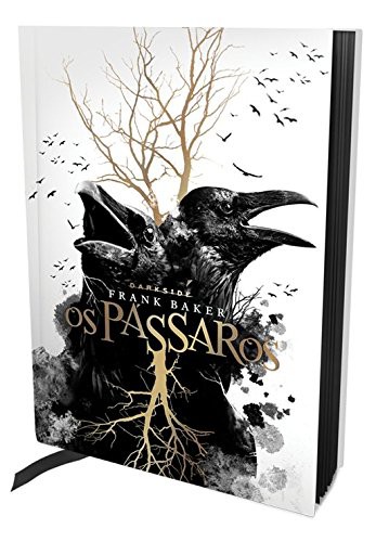 Frank Baker: Os Passaros (Hardcover, DarkSide Books)