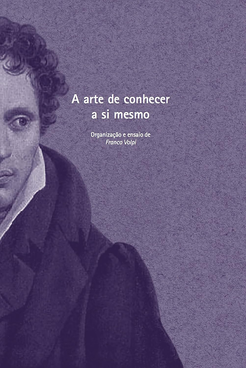 Arthur Schopenhauer: A arte de conhecer a si mesmo (EBook, Português language, WMF Martins Fontes)