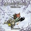 David Petersen: Mouse Guard Winter 1152 (2009)