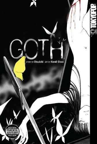 Otsuichi, Kendi Oiwa: GOTH (Paperback, 2008, TokyoPop)