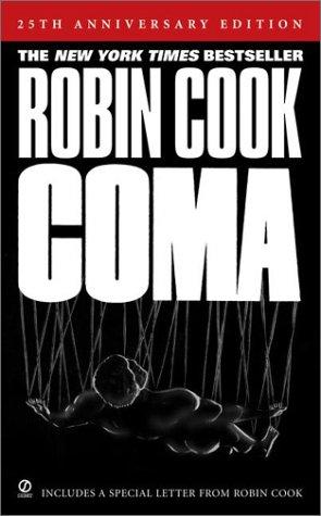 Robin Cook: COMA (25th Anniversary Edition) (2002, Signet)