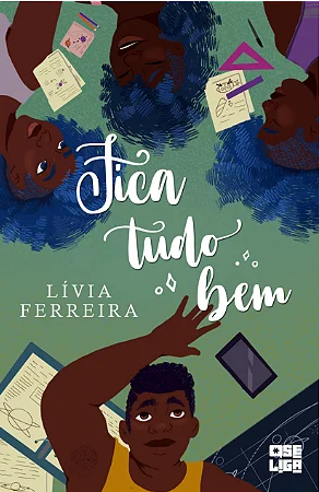 Lívia Ferreira: Fica tudo bem (Paperback, Português language, 2022, Se Liga)