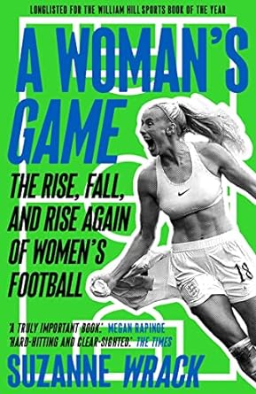 Suzanne Wrack: A Woman's game (Paperback, Inglês language, Guardian Faber Publishing)