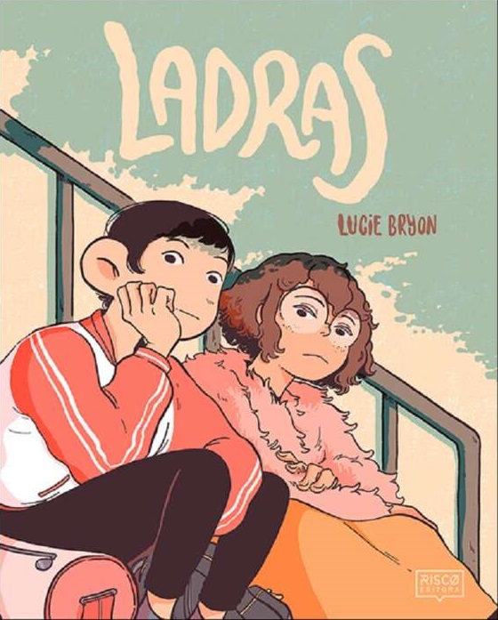Lucie Bryon: Ladras (GraphicNovel, Português language, Risco Editora)