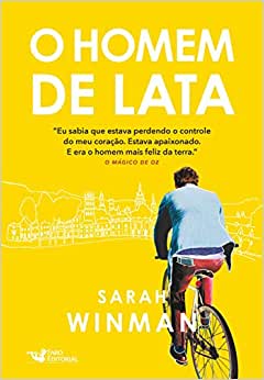 Sarah Winman: O homem de lata (Paperback, Português language, 2018, Faro Editoral)