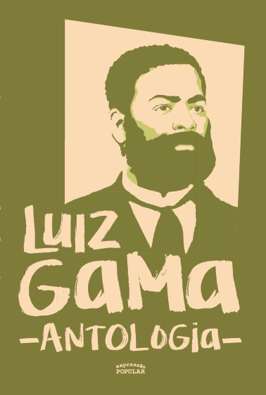 Luís Gama: Luiz Gama (Portuguese language, 2021, Expressão Popular)