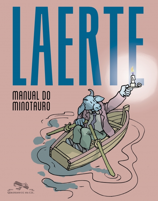 Laerte Coutinho: Manual do Minotauro (Paperback, Português language, Quadrinhos na Cia)