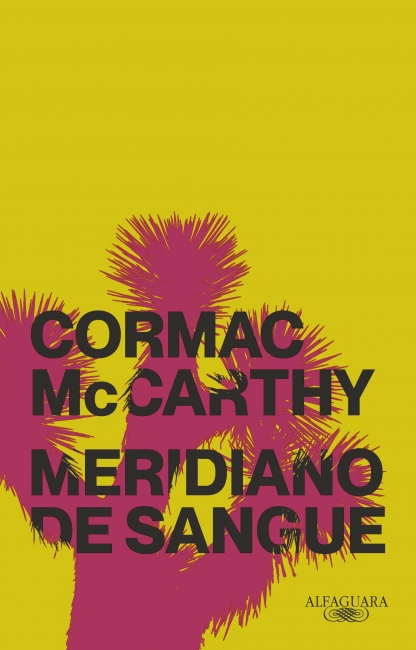 Cormac McCarthy: Meridiano de Sangue (português language, Companhia das Letras)