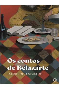 Mário de Andrade: Os contos de Belazarte (Hardcover, Português language, 2022)