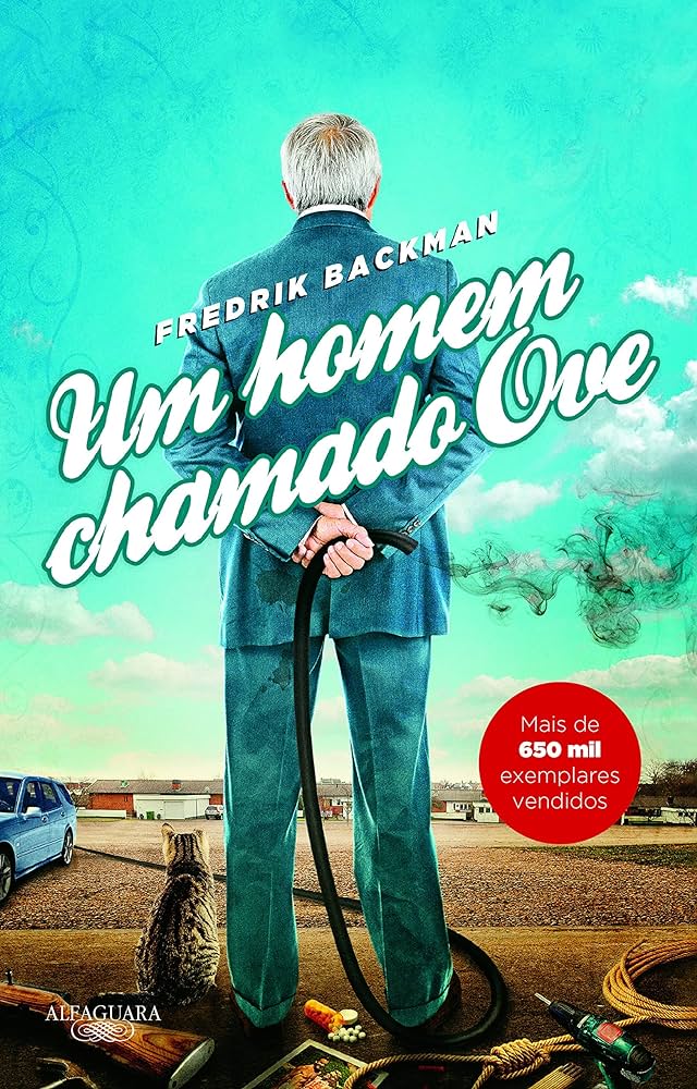 Fredrik Backman, Fredrik Backman, F. Backman: Um Homem Chamado Ove (Português language, 2015, Alfaguara)